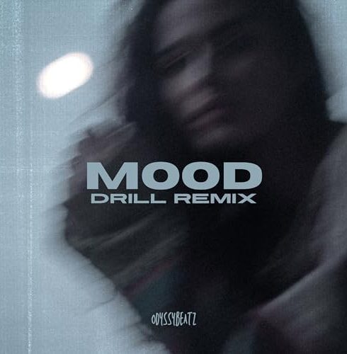 Odyssybeatz Mood Drill Remix Mp3 Download
